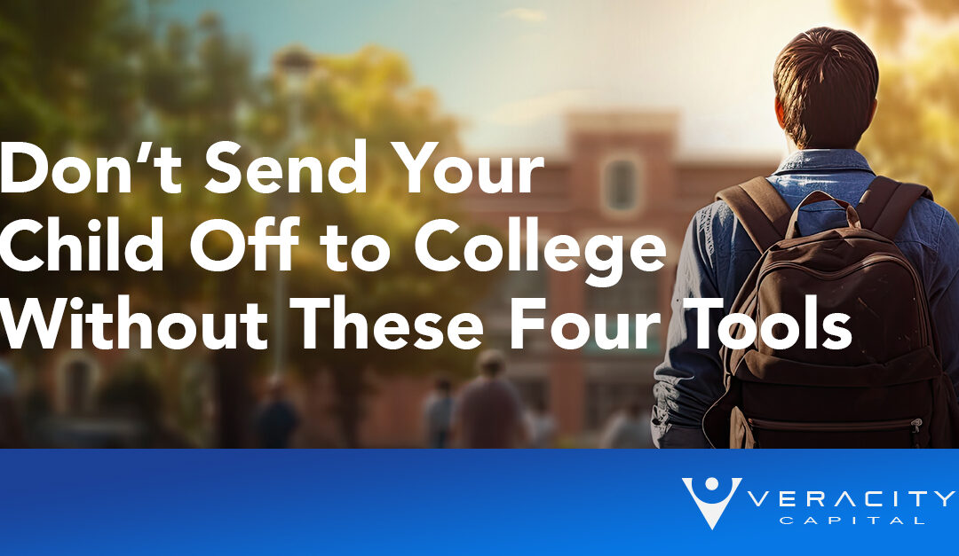 Don’t Send Your Child Off to College Without These Four Tools